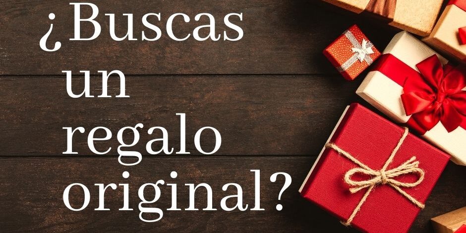 buscas un regalo original